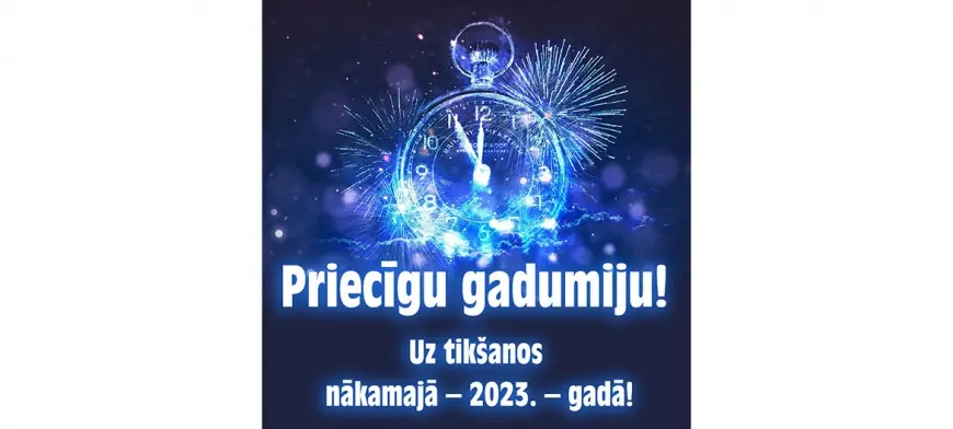 Lai izdodas veco gadu skaisti pavadīt un jauno sagaidīt!