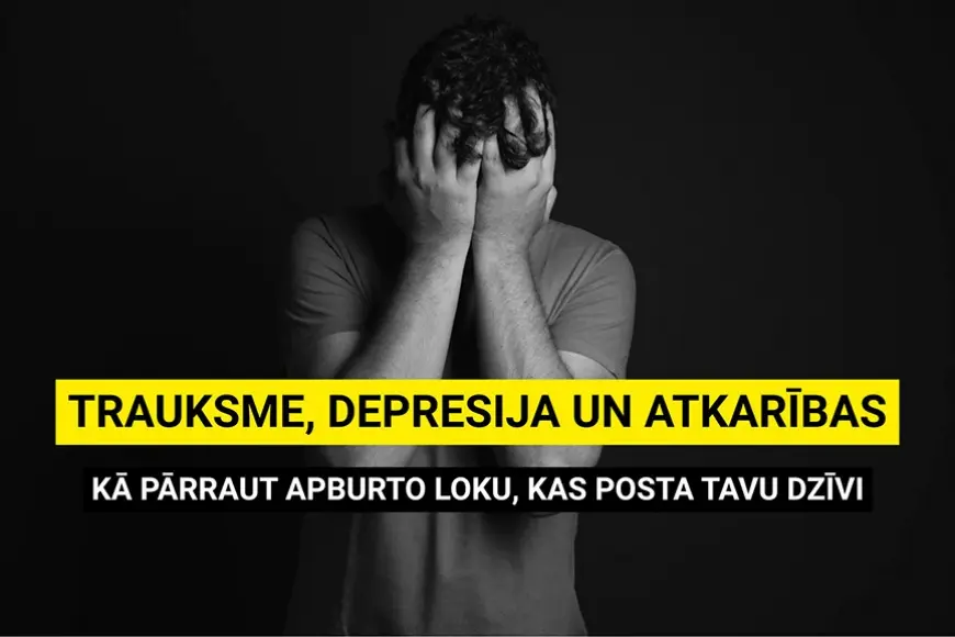 Trauksme, depresija un atkarības: Kā pārraut apburto loku, kas posta tavu dzīvi