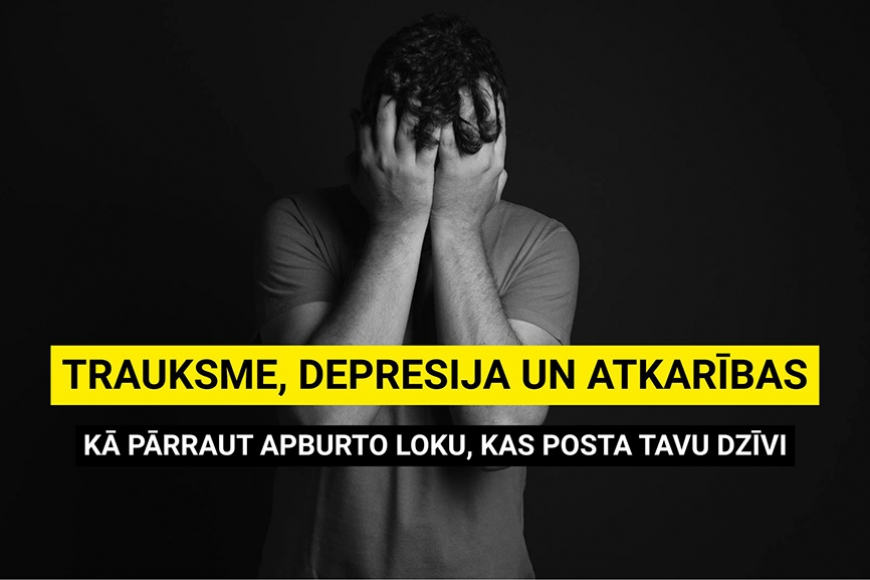 Trauksme, depresija un atkarības: Kā pārraut apburto loku, kas posta tavu dzīvi