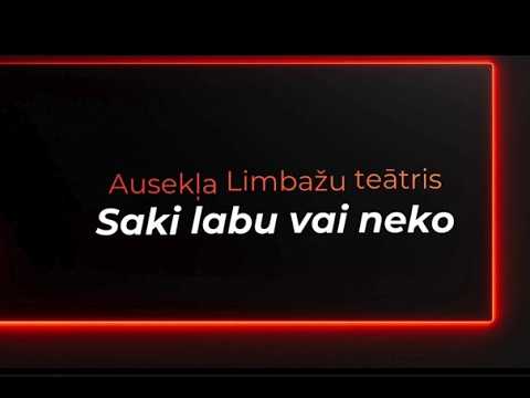 «Saki labu vai neko» Limbažos