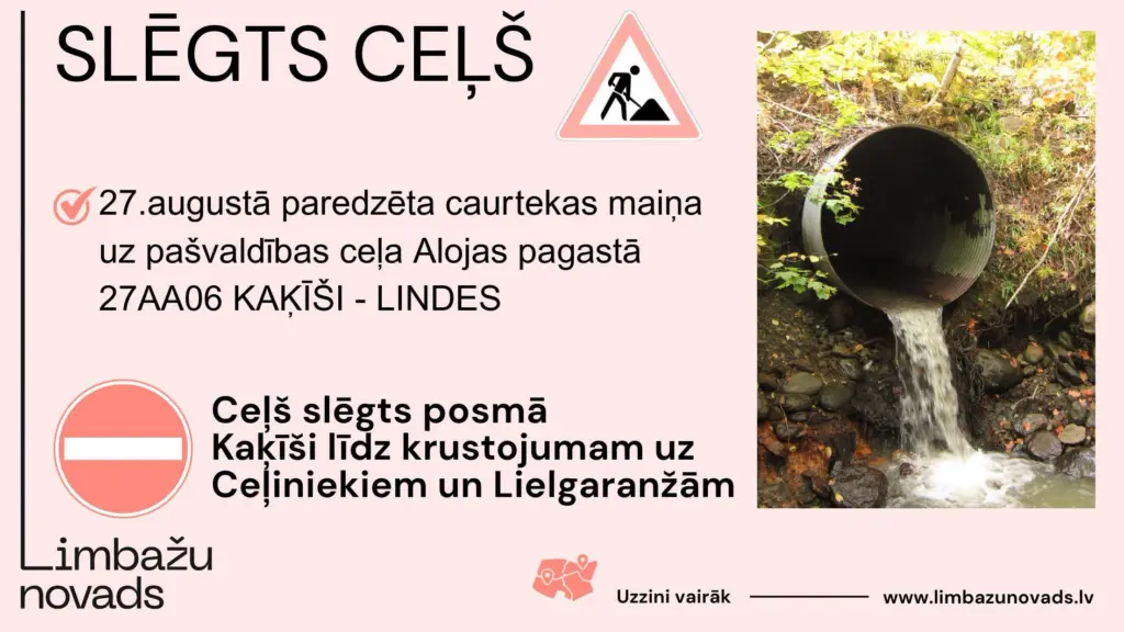 27. augustā būs slēgts ceļš Alojas pagastā