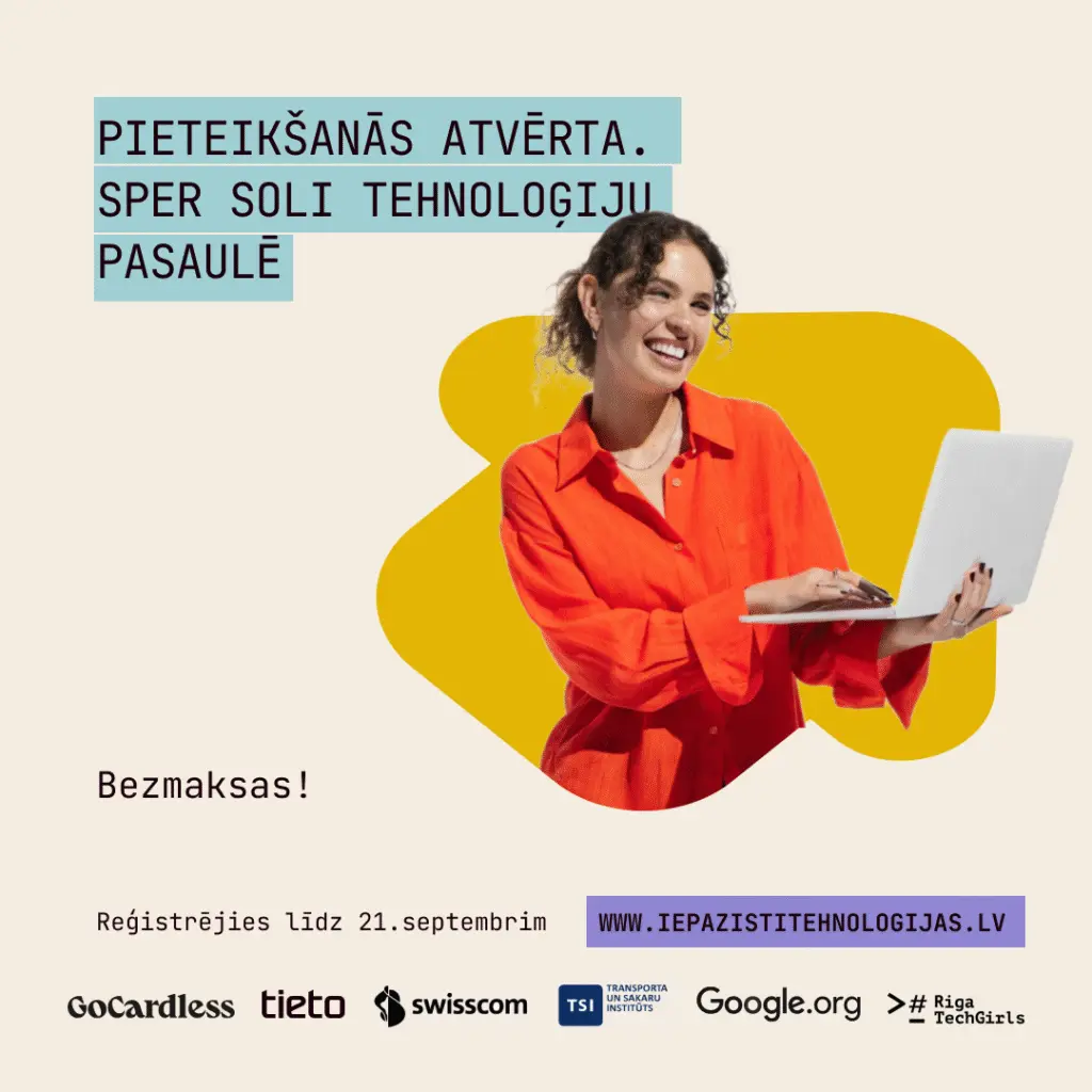Iespēja atvērt durvis uz tehnoloģiju pasauli