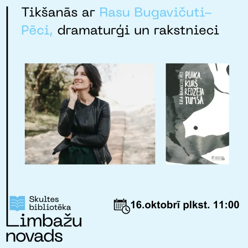 Tikšanās ar dramaturģi un rakstnieci Rasu Bugavičuti